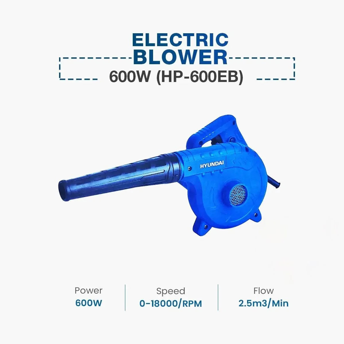 Hyundai Electric Blower 600W (HP-600EB)